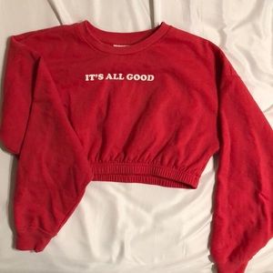 “It’s all good” crop top sweater
